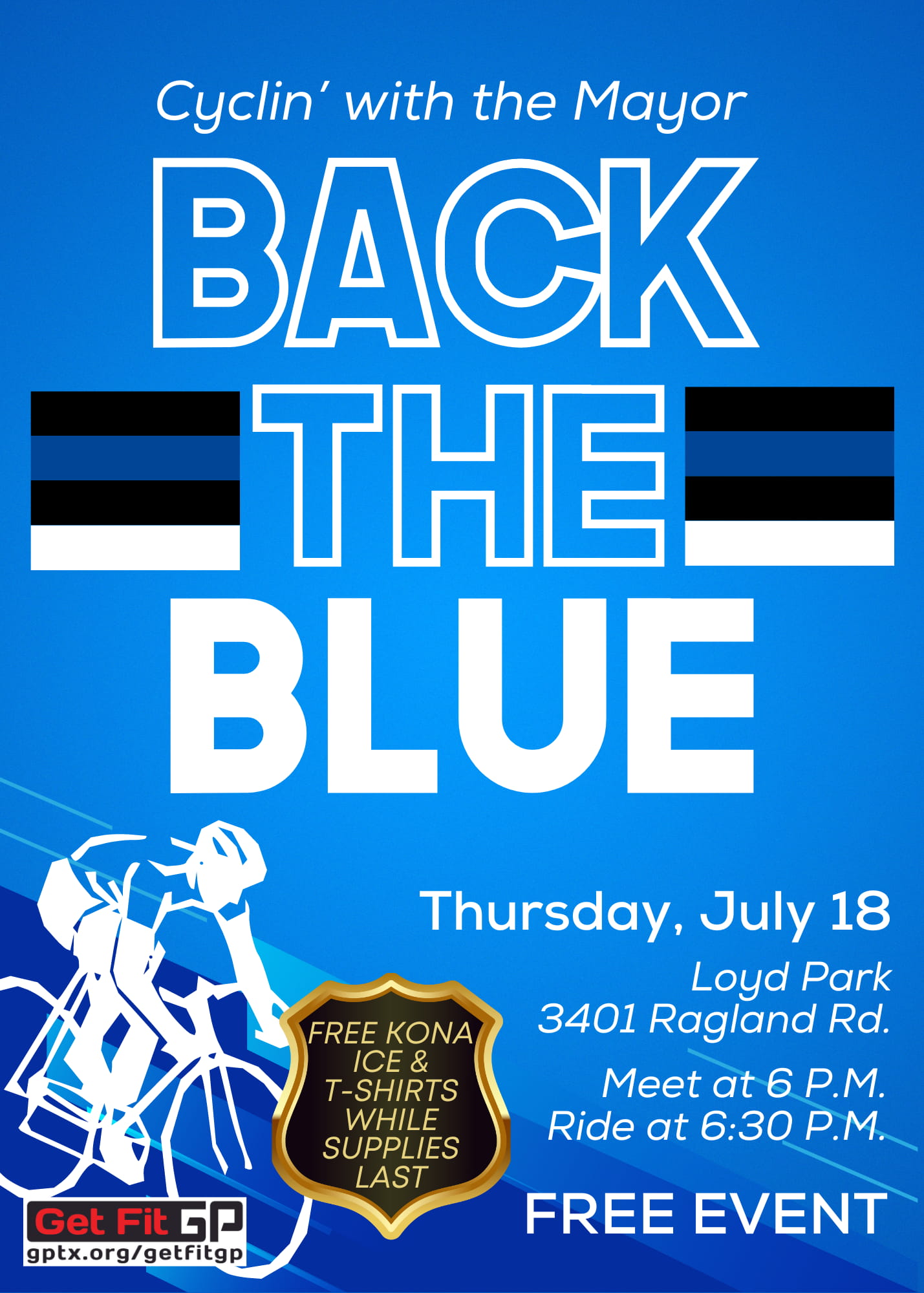 Cyclin' with the Mayor - Back the Blue ride flyer; ride is on July 18 at Loyd Park, 3401 Ragland Rd. at 6:30pm (meet at 6pm)