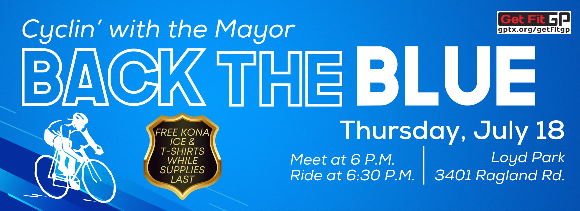 Back the Blue banner; event is on Thursday, July 18 at 6 p.m. at Loyd Park, 3401 Ragland Rd. 
